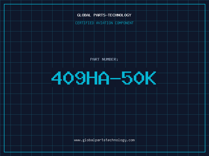 Aviation Part 409HA-50K