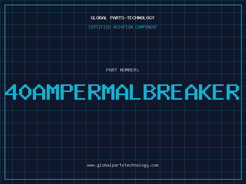 Aviation Part 40AMPERMALBREAKER