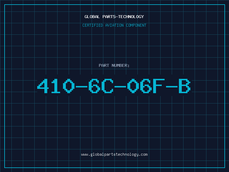 Aviation Part 410-6C-06F-B