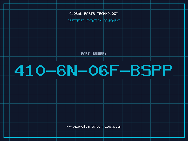 Aviation Part 410-6N-06F-BSPP