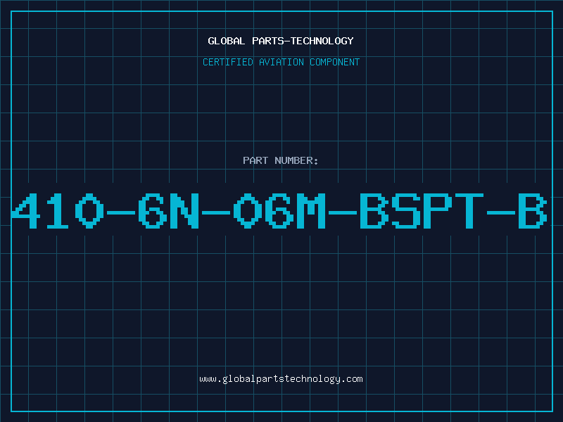 Aviation Part 410-6N-06M-BSPT-B