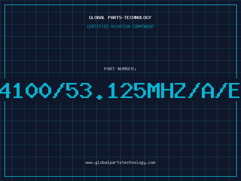 Aviation Part 4100/53.125MHZ/A/E