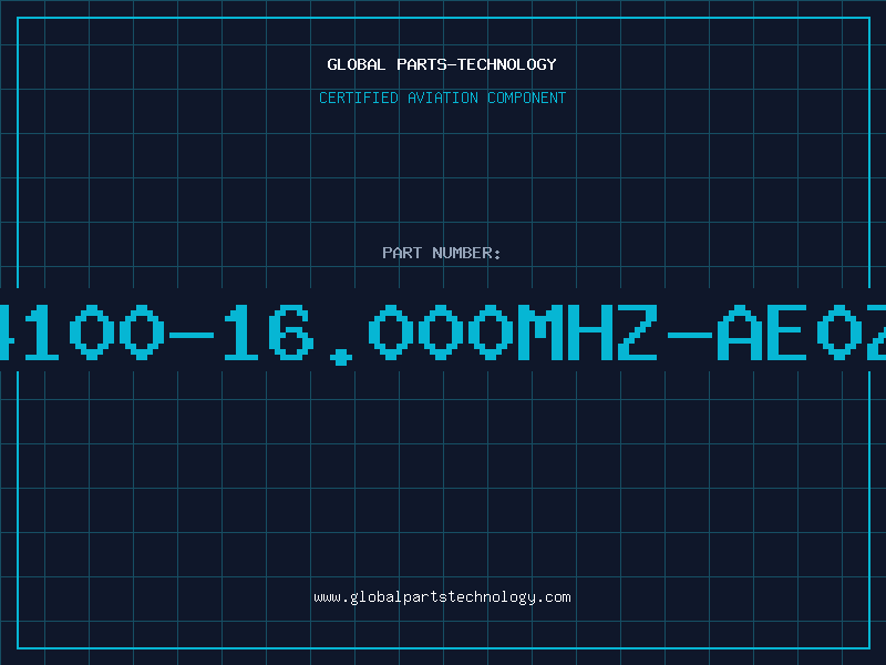 Aviation Part 4100-16.000MHZ-AE0Z