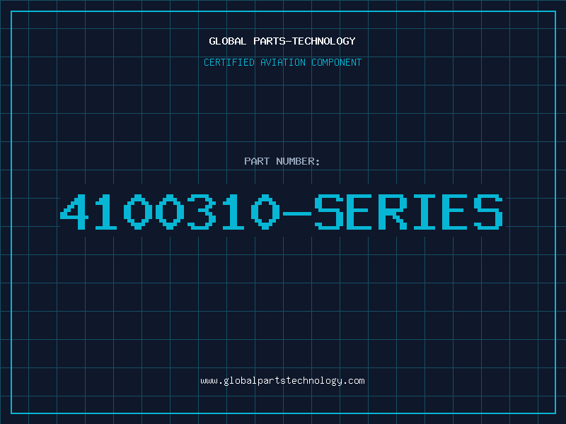 Aviation Part 4100310-SERIES