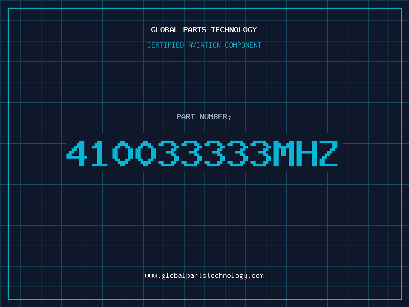 Aviation Part 410033333MHZ