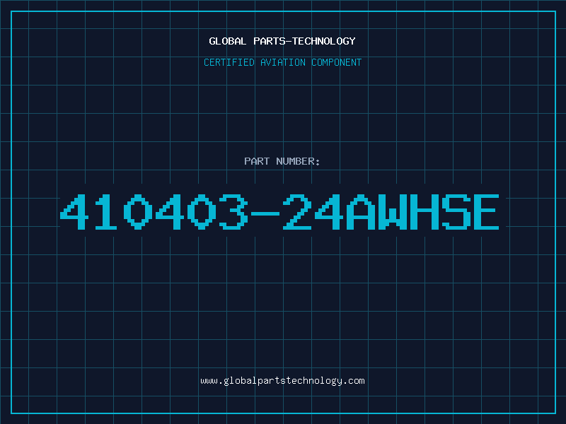 Aviation Part 410403-24AWHSE