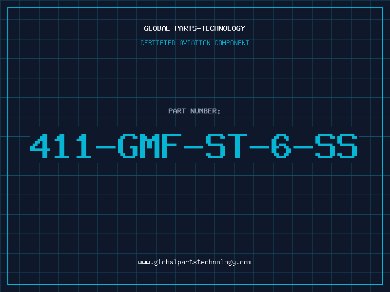 Aviation Part 411-GMF-ST-6-SS