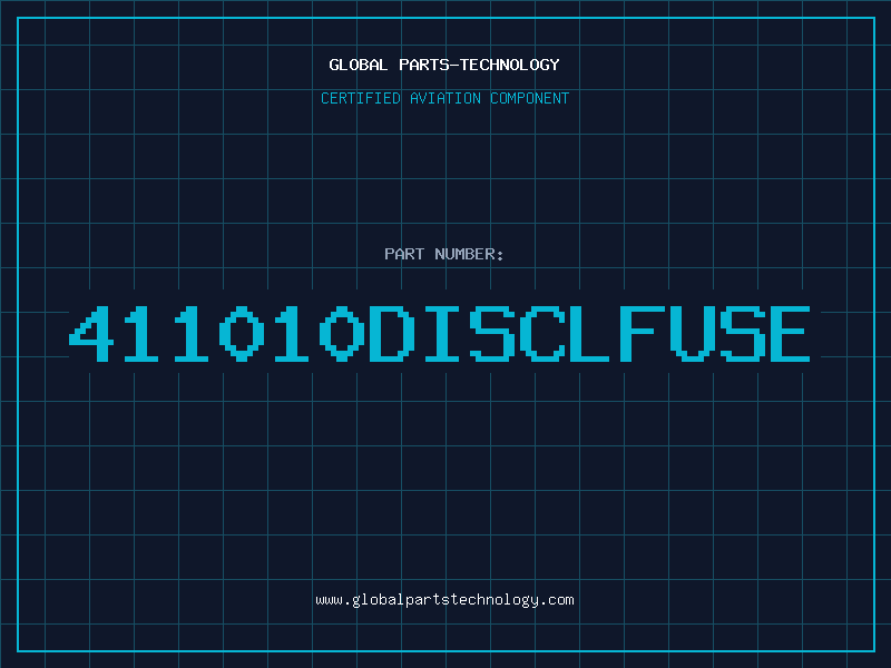 Aviation Part 411010DISCLFUSE