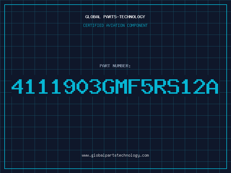 Aviation Part 4111903GMF5RS12A
