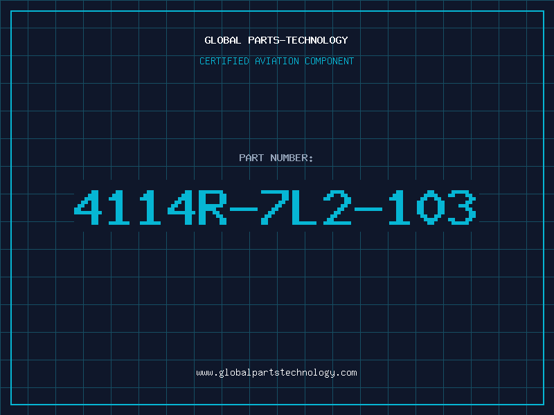 Aviation Part 4114R-7L2-103