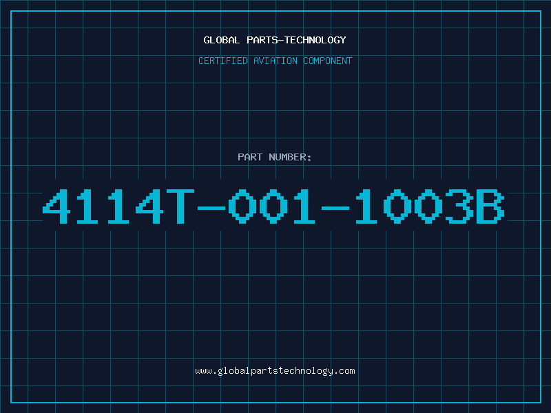 Aviation Part 4114T-001-1003B