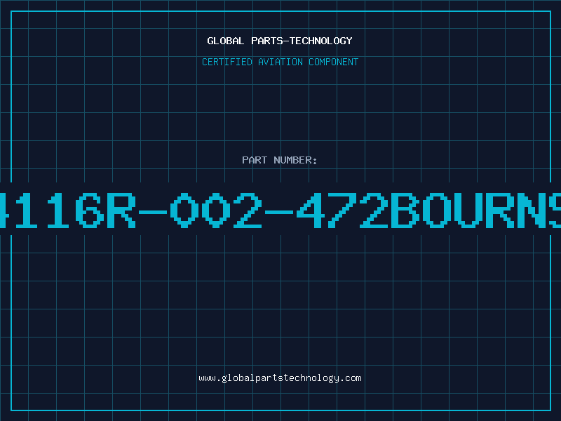 Aviation Part 4116R-002-472BOURNS