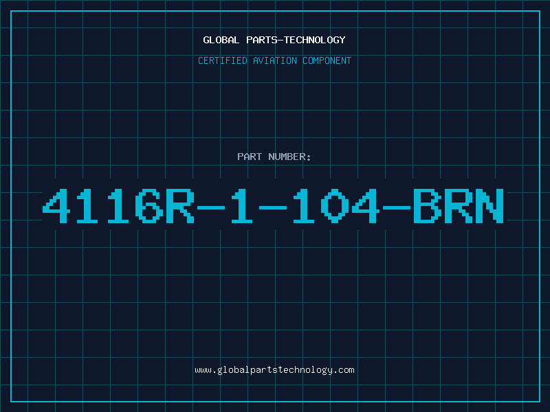 Aviation Part 4116R-1-104-BRN