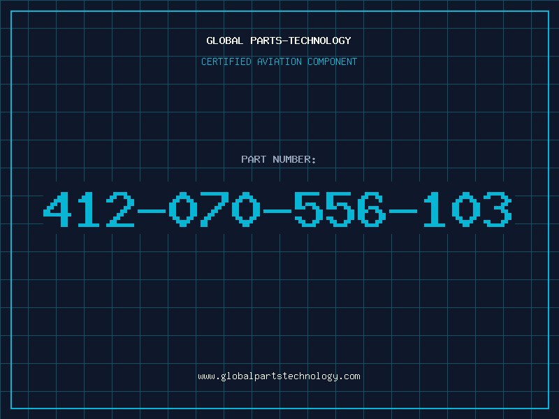 Aviation Part 412-070-556-103