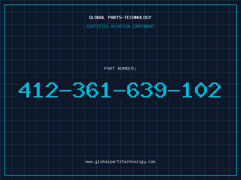 Aviation Part 412-361-639-102