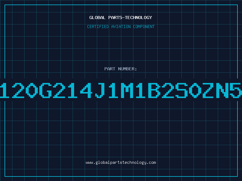 Aviation Part 4120G214J1M1B2S0ZN5A