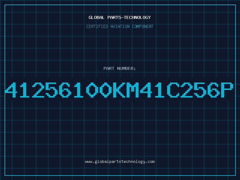 Aviation Part 41256100KM41C256P