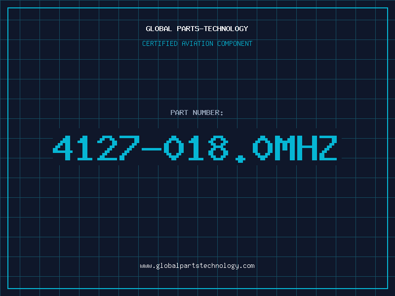 Aviation Part 4127-018.0MHZ