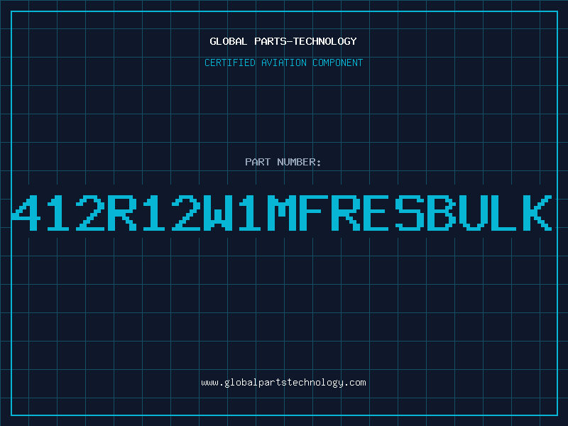 Aviation Part 412R12W1MFRESBULK