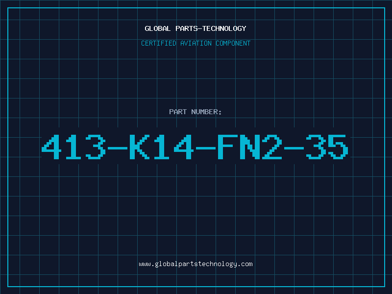Aviation Part 413-K14-FN2-35
