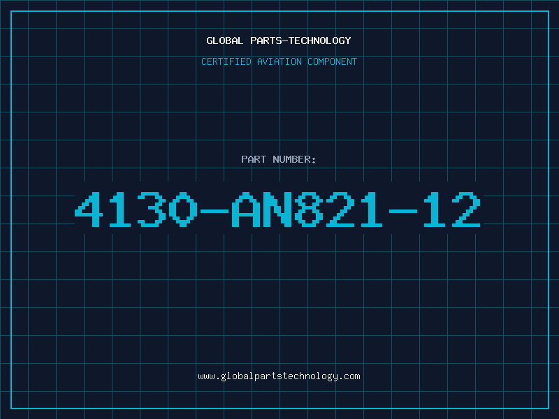 Aviation Part 4130-AN821-12