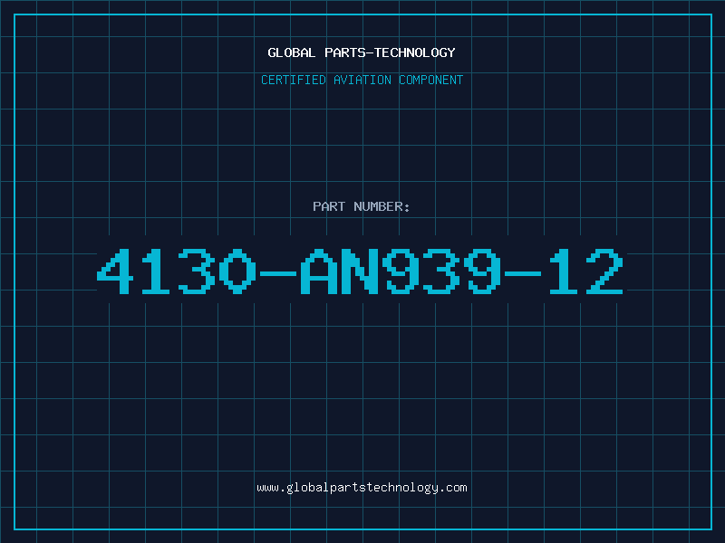 Aviation Part 4130-AN939-12