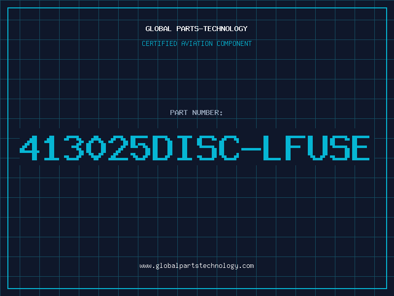 Aviation Part 413025DISC-LFUSE