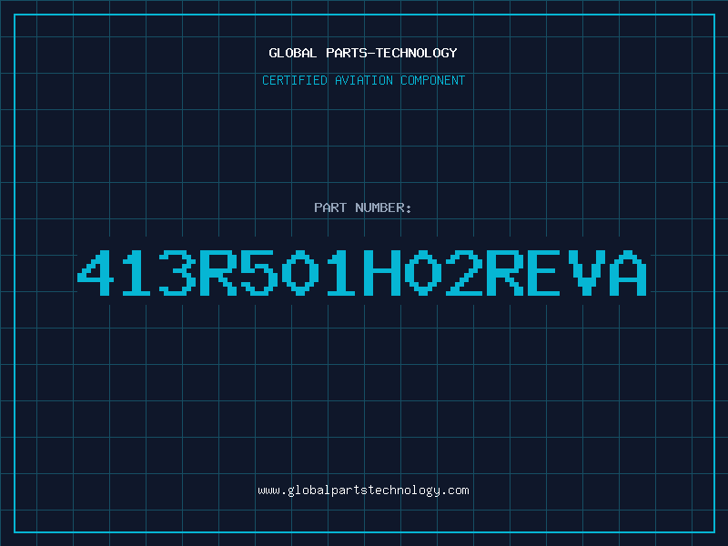 Aviation Part 413R501H02REVA
