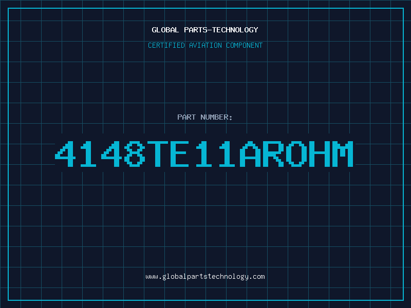 Aviation Part 4148TE11AROHM