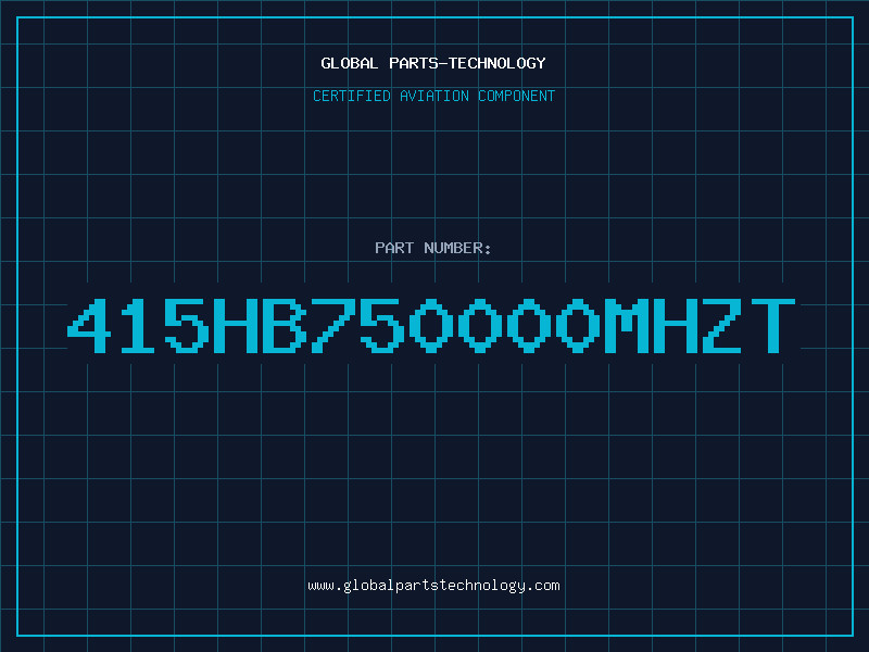 Aviation Part 415HB750000MHZT