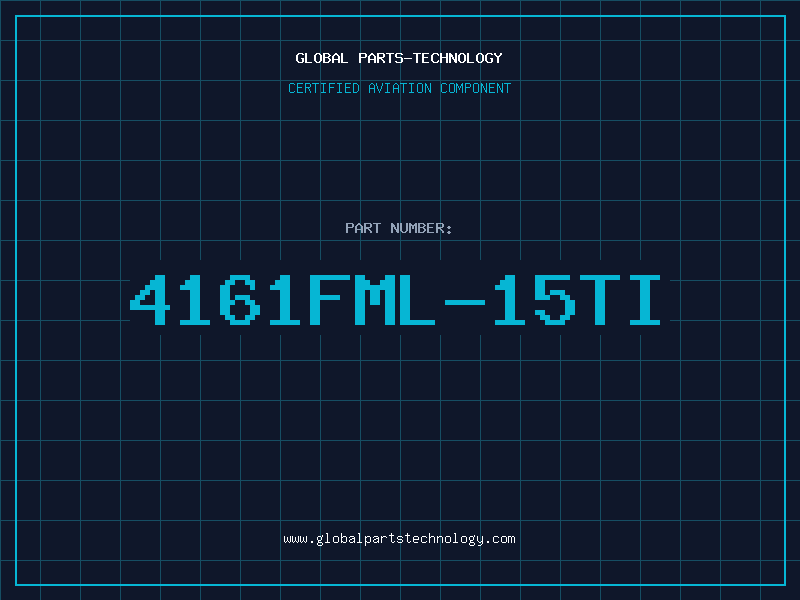 Aviation Part 4161FML-15TI