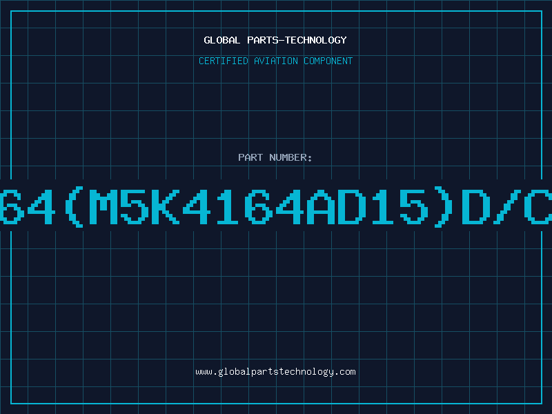 Aviation Part 4164(M5K4164AD15)D/C90