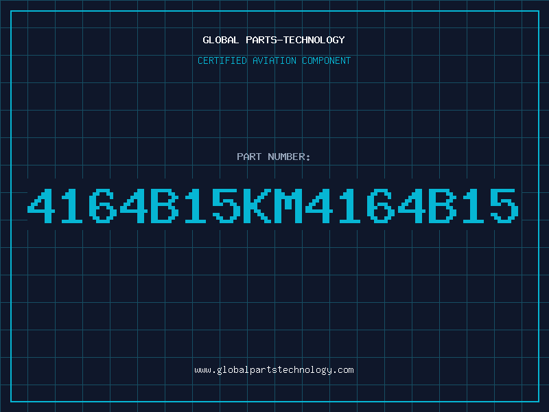 Aviation Part 4164B15KM4164B15