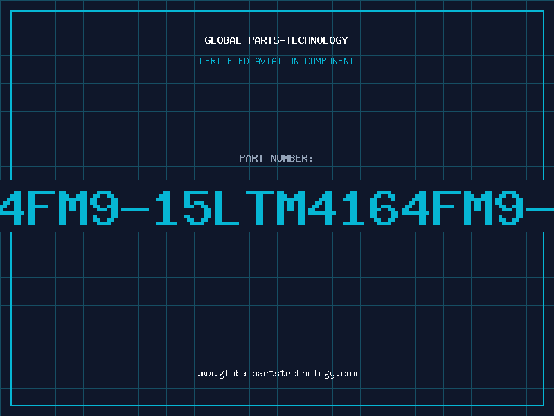 Aviation Part 4164FM9-15LTM4164FM9-15L