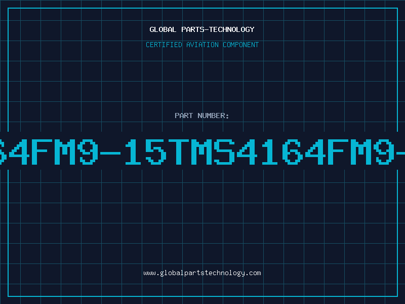 Aviation Part 4164FM9-15TMS4164FM9-15