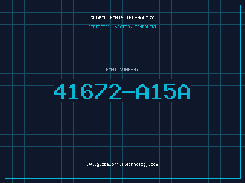Aviation Part 41672-A15A
