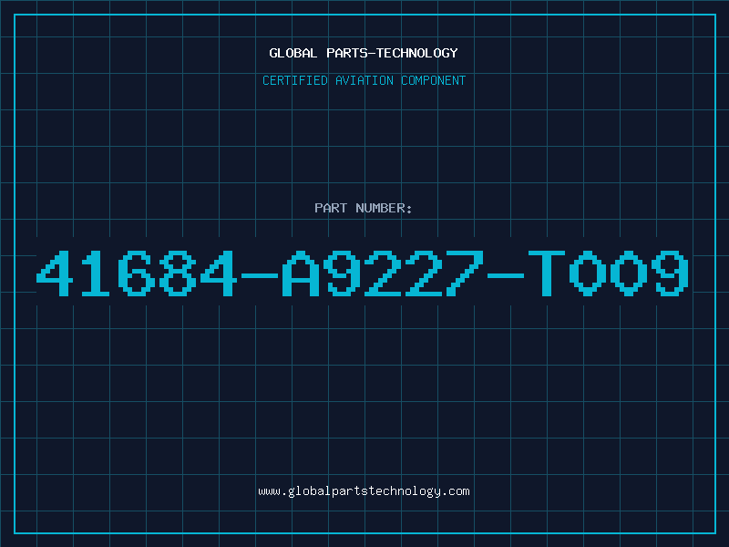 Aviation Part 41684-A9227-T009