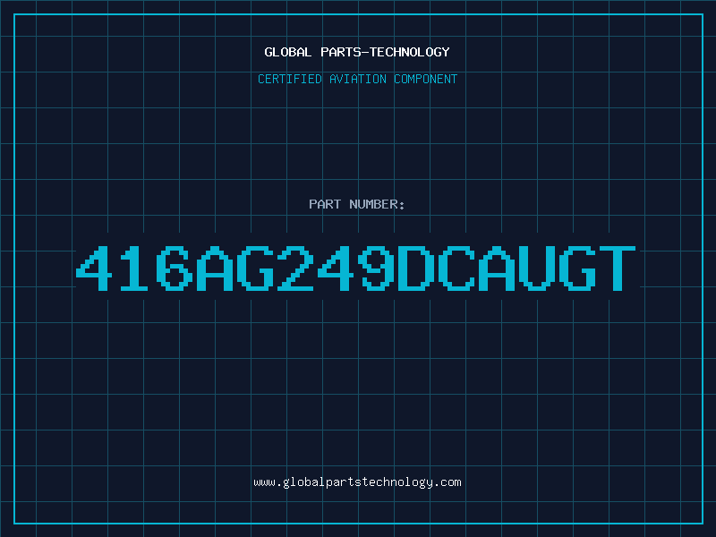 Aviation Part 416AG249DCAUGT