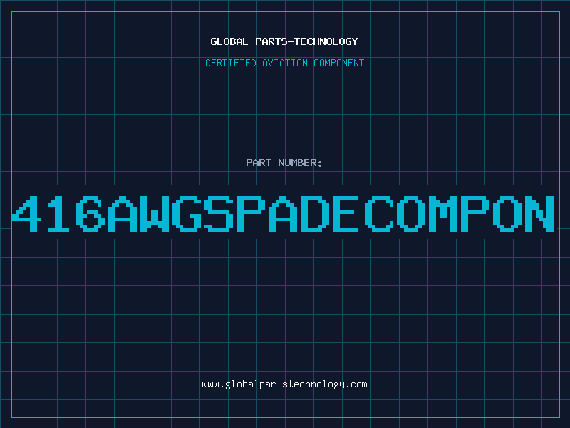 Aviation Part 416AWGSPADECOMPON