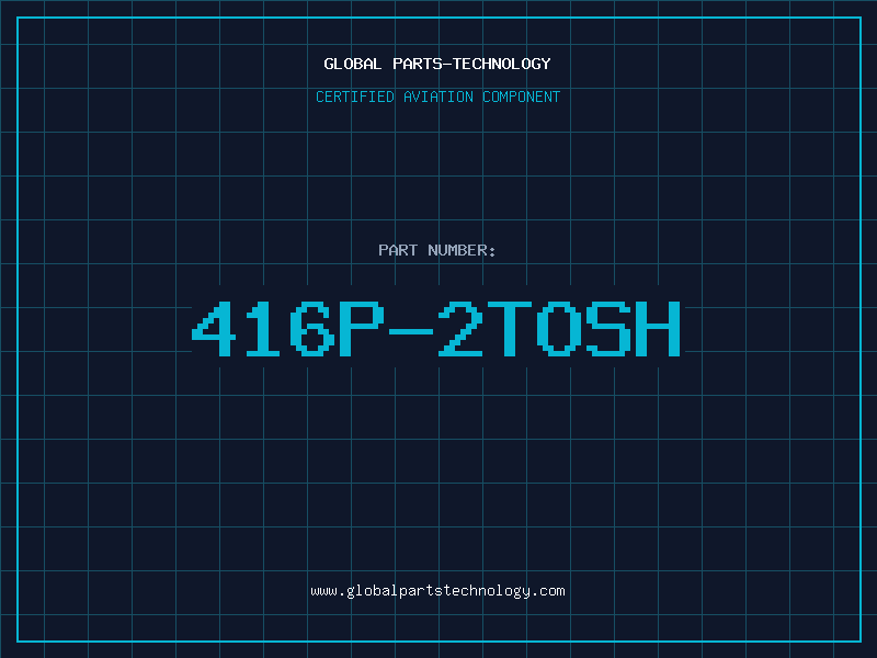 Aviation Part 416P-2TOSH