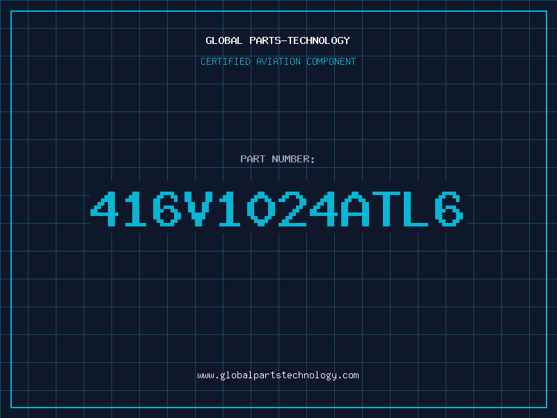 Aviation Part 416V1024ATL6