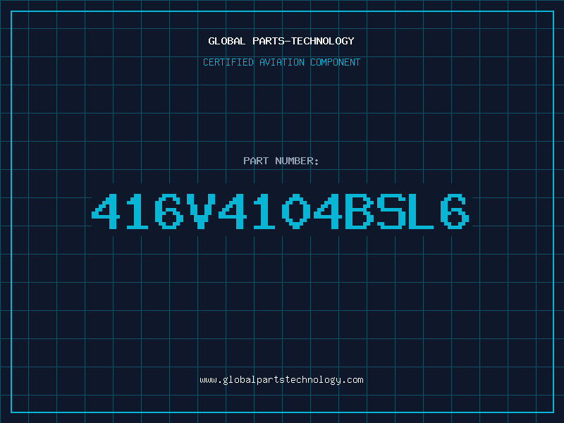 Aviation Part 416V4104BSL6