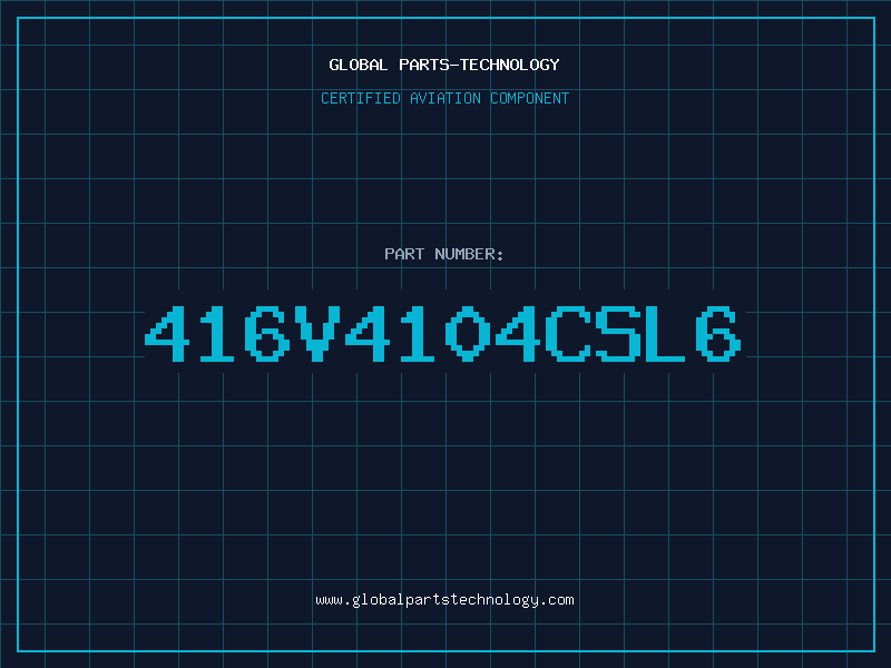 Aviation Part 416V4104CSL6