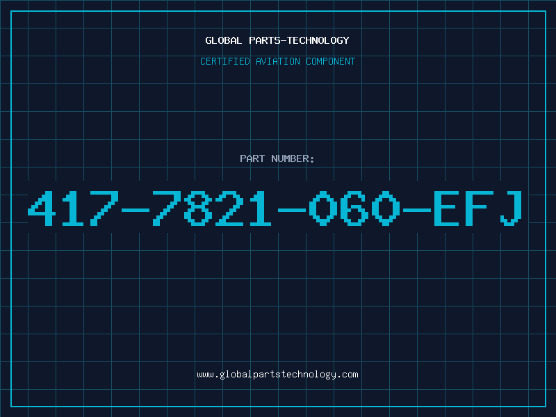 Aviation Part 417-7821-060-EFJ