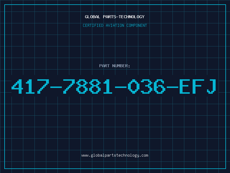 Aviation Part 417-7881-036-EFJ