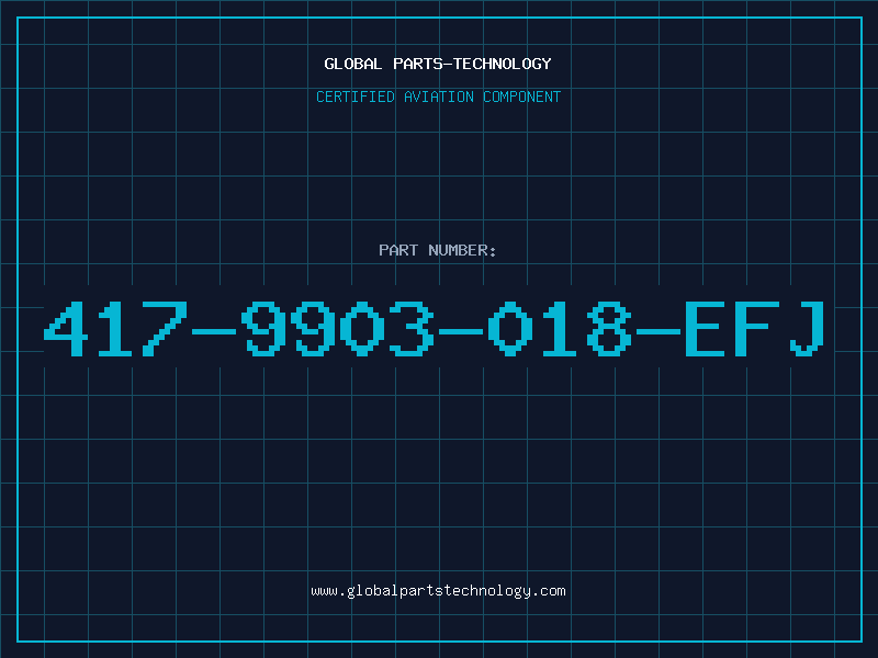 Aviation Part 417-9903-018-EFJ