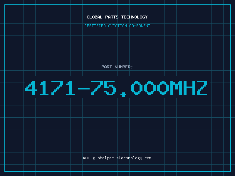 Aviation Part 4171-75.000MHZ