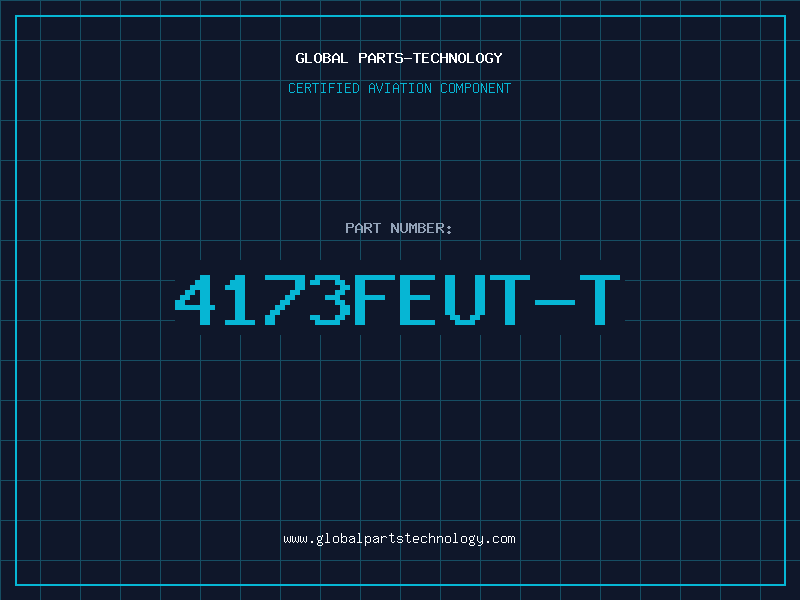 Aviation Part 4173FEUT-T