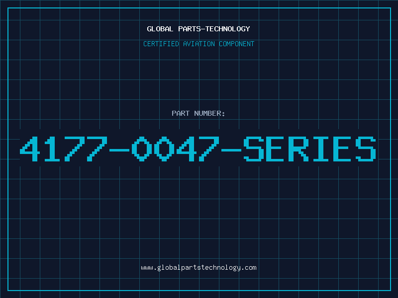 Aviation Part 4177-0047-SERIES