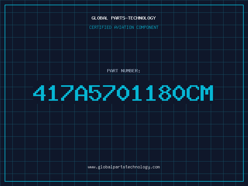 Aviation Part 417A5701180CM